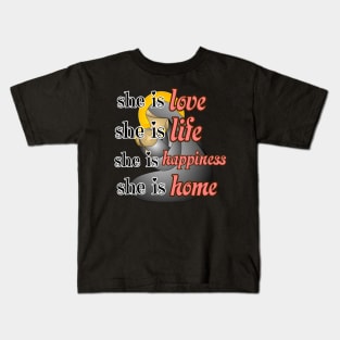 Happy International Mother's day she is life, she is love,she is home Kids T-Shirt